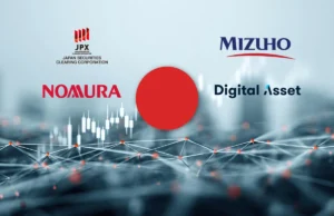 Japan’s Financial Giants Nomura, Mizuho, and JSCC Launch Pioneering Tokenized Japanese Government Bond Collateral Trial on Canton Network